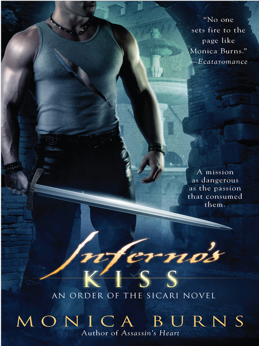 Title details for Inferno's Kiss by Monica Burns - Available